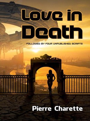 cover image of Love in Death (Followed by Four Unpublished Scripts)
